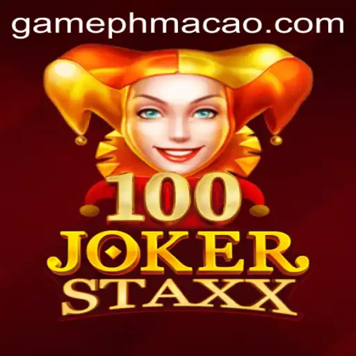 Exploring the Thrills of 100JokerStaxx at PHMACAO Casino