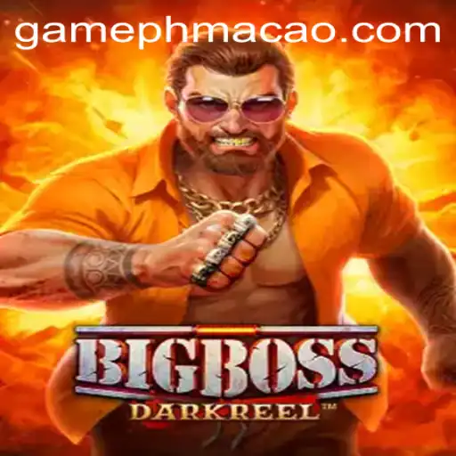 Discover the Exciting World of BigBoss at PHMACAO Casino