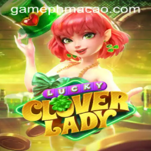 Unveiling the Thrilling World of LuckyCloverLady at PHMACAO Casino
