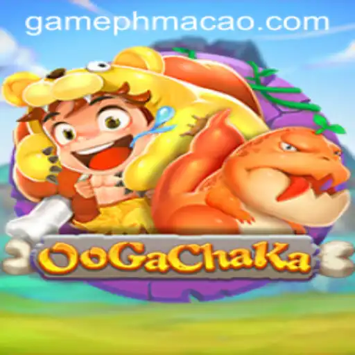 Explore the Thrilling World of OoGaChaKa at PHMACAO Casino