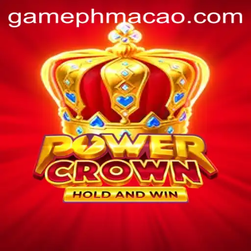 PowerCrown: The Thrilling Casino Game Taking PHMACAO by Storm