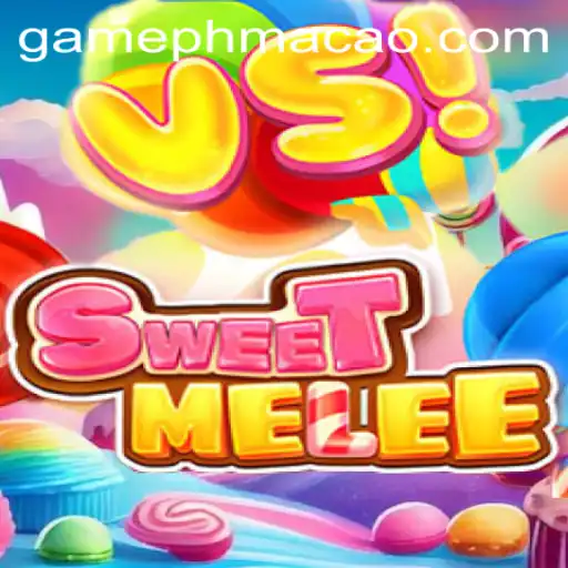 Discover SweetMelee at PHMACAO Casino