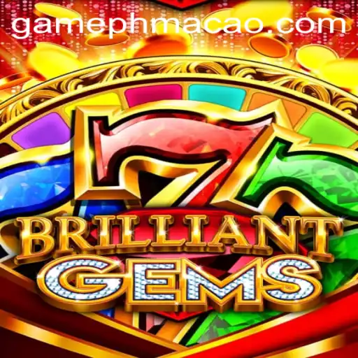 Discover the Exciting World of BrilliantGems at PHMACAO Casino