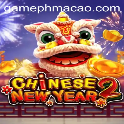 Discover the Excitement of CHINESENEWYEAR2 at PHMACAO Casino